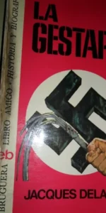 La gestapo, Jacques Delarue, ed. Bruguera