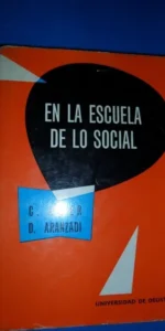 En la escuela de lo social, C. Giner, D. Aranzadi, ed. Universidad de Deusto