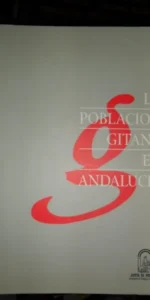La población gitana en Andalucía, VVAA, ed. Junta de Andalucía