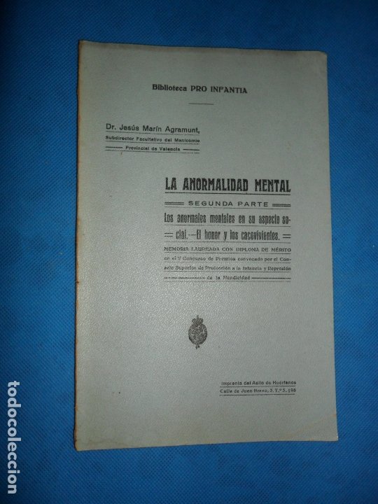 La anormalidad mental, Los anormales mentales en su aspecto social, Dr. Jesús Marín Agramunt La anormalidad mental, Los anormales mentales en su aspecto social, Dr. Jesús Marín Agramunt