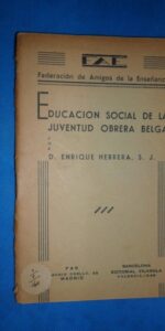 Educación social de la juventud obrera belga, Enrique Herrera Oria, colección Atenas