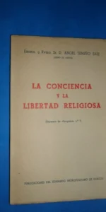 La conciencia y la libertad religiosa La conciencia y la libertad religiosa