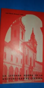 La leyenda negra de la universidad de Cervera, José María Razquín Jené, ed. Del Movimiento