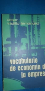 Vocabulario de economía de la empresa, César Vadillo Fernandez, ed. Albiro