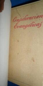 Consideraciones evangélicas, Pedro Charles, ed. Librería General, Zaragoza, 1937 Consideraciones evangélicas, Pedro Charles, ed. Librería General, Zaragoza, 1937