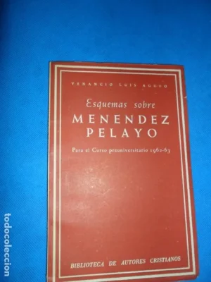 Esquemas sobre menéndez Pelayo, para el curso preuniversitario,