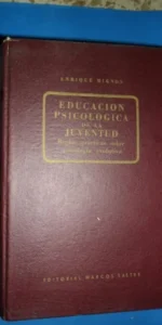 Educación psicológica de la juventud, Enrique Mignon, ed. Marcos Sastre