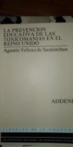 La prevención educativa de las toxicomanías en el Reino Unido, Addenda, Agustín Velloso, UNED