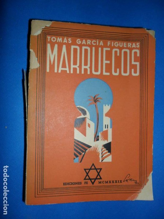 Marruecos, Tomás García Figueras, ed. FE, 1939 Marruecos, Tomás García Figueras, ed. FE, 1939