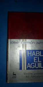 Habla el águila, versión poemática del apocalipsis, José Camón Aznar, ed. BAC