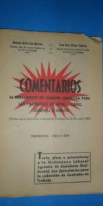 Comentarios al reglamento de trabajo agrícola para las provincias Sevilla, Cádiz, Córdoba y Huelva