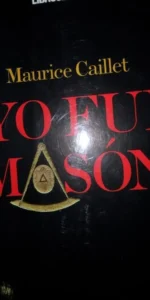 Yo fui masón Yo fui masón