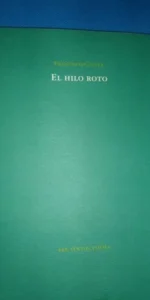 El hilo roto, Francisco Gálvez, ed. Pre-Textos