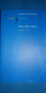 Poética y poesía, Jesús Munárriz, ed. Fundación March