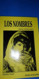 Los nombres, Miguel Tirado Zarco, ed. Perea Los nombres, Miguel Tirado Zarco, ed. Perea