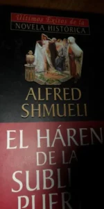 El harén de la sublime puerta, Alfred Shmueli, ed. planeta deAgostini
