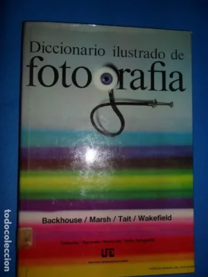 Diccionario ilustrado de fotografía