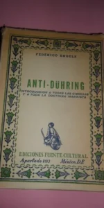 Anti-Dühring, ed. Fuente Cultural, México, 1945