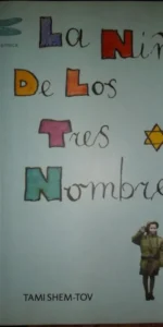 La niña de los tres nombres, Tami Shem-Tov, ed. Emecé