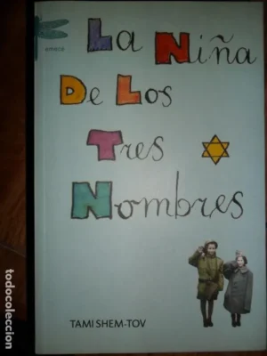 La niña de los tres nombres, Tami Shem-Tov, ed. Emecé