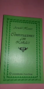 Conversaciones con Lukács, Arnold Hauser, ed. Guadarrama