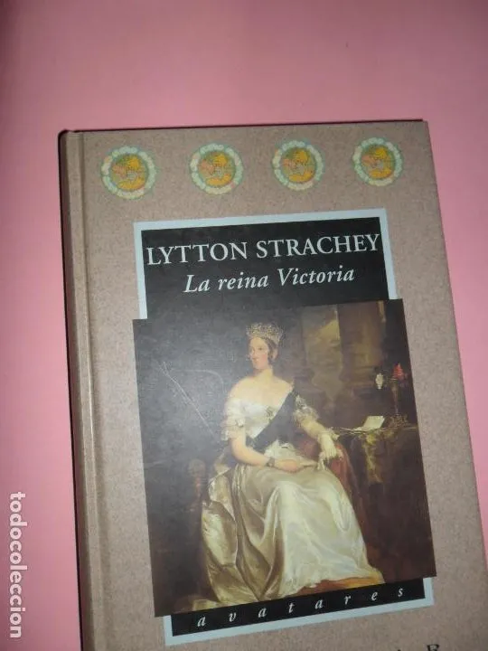 La reina Victoria, Lytton Strachey, ed. Valdemar La reina Victoria, Lytton Strachey, ed. Valdemar