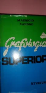 Grafología superior, Mauricio Xandro, ed. Stvdium Grafología superior, Mauricio Xandro, ed. Stvdium