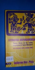 literatura hispanoamericana, De Colón a Sor Juana Inés