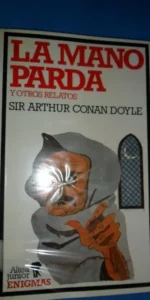 La mano parda y otros relatos, Arthur Conan Doyle,ed. Altea