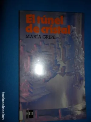 El túnel de cristal, María Gripe, ed. SM