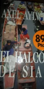 El halcón de Siam, Axel Aylwen, ediciones B