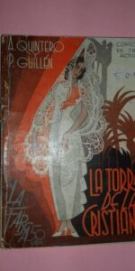 La torre de la cristiana, A. Quintero y P. Guillén, ed. La Farsa, 1935
