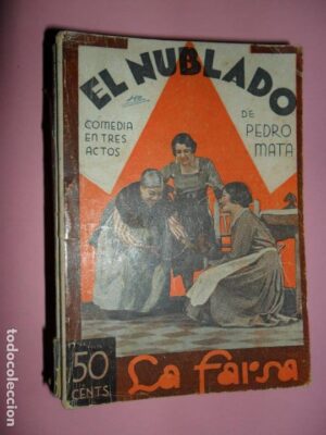 El nublado, Pedro Mata, ed. La Farsa, 1932