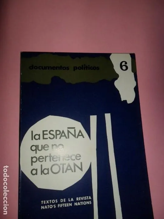 La España que no pertenece a la OTAN, VVAA, ed. SIE La España que no pertenece a la OTAN, VVAA, ed. SIE