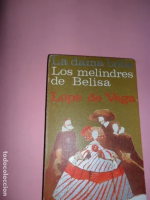 la dama Boba, Los melindres de Belisa