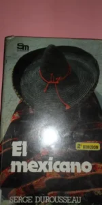 El mexicano, Serge Durousseau, ed. SM