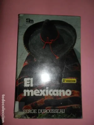 El mexicano, Serge Durousseau, ed. SM