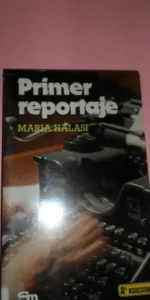 Primer reportaje, Maria Halasi, ed. SM