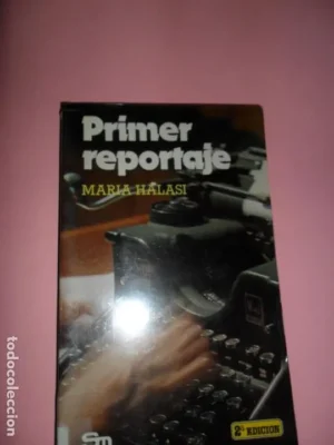 Primer reportaje, Maria Halasi, ed. SM