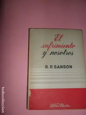 El sufrimiento y nosotros