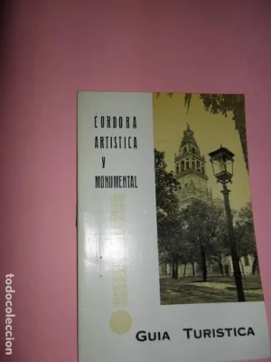 Córdoba artística y monumental, Guía Turística
