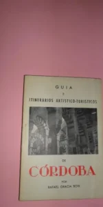 Guía de itinerarios artístico-turísticos de Córdoba