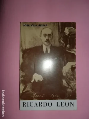 Ricardo León, José Vila Selma, ed. Publicaciones españolas