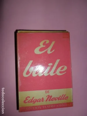 El baile, Edgar Neville, colección Teatro 63, extra, ed. Alfil