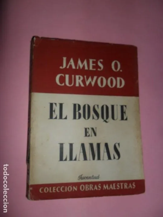 El bosque en llamas, El bosque en llamas,