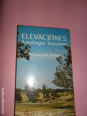 Elevaciones, Antología Teresiana