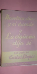 Nosotros, ellas… y el duende, La cigüeña dijo, sí