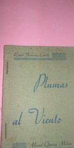 Plumas al viento, Rafael Fernández Cabello, Manuel Giménez Molina, primera edición