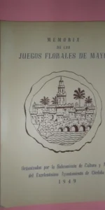 Memoria de los juego florales de Mayo, Córdoba, 1949, contiene fotografías