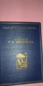 Cuenca y su provincia, Guías artísticas de España, ed. Aries
